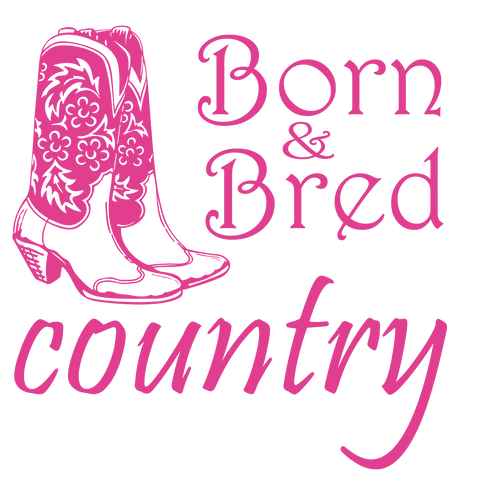 Born &amp; Bred Country