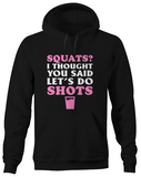 Squats Or Shots