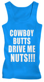 Cowboy Butts Drive Me Nuts!