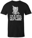 I'm a Mog. Half Man, Half Dog