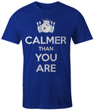 Calmer Than You Are