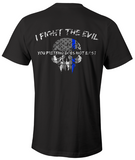 I Fight The Evil (Back Design)