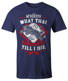 Muay Thai Till I Die
