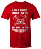 Dont Always Bust Nuts