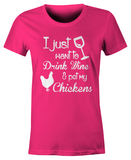 Drink Wine & Pet My Chickens